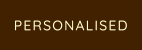 PERSONALISED