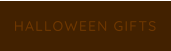 HALLOWEEN GIFTS